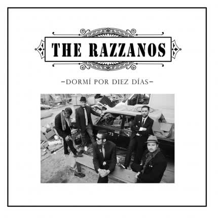 Carátula THE RAZZANOS - Dormí Por Diez Días