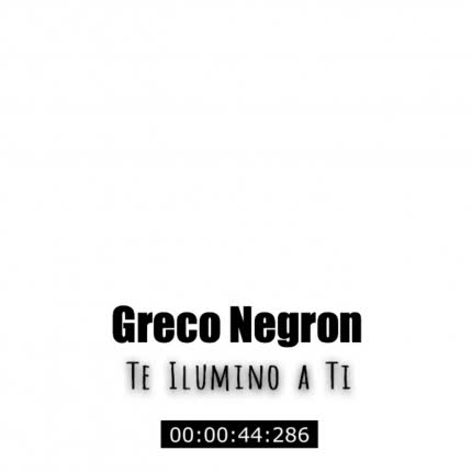 Carátula GRECO NEGRON - Te Ilumino a Ti