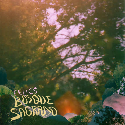 Carátula FELICS - Bosque Sagrado