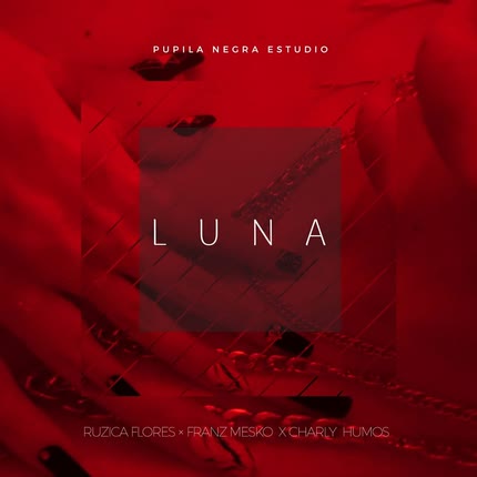 Carátula CHARLY HUMOS, RUZICA FLORES & FRANZ MESKO - Luna