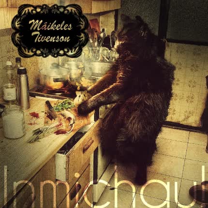 Carátula MAIKELES TIVENSON - Inmichau!