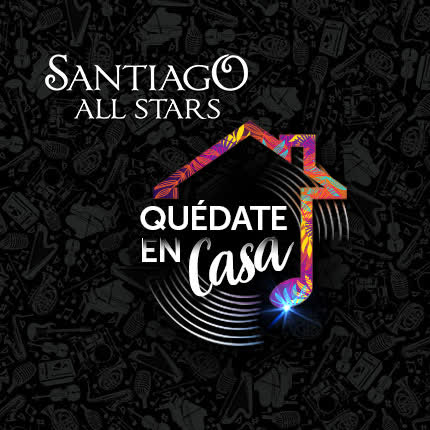Carátula SANTIAGO ALL STARS - Quédate En Casa