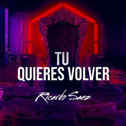 Carátula RICARDO SAEZ - Tú Quieres Volver