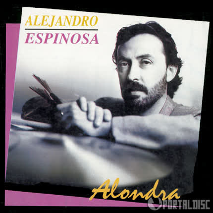 Carátula ALEJANDRO ESPINOSA - Alondra