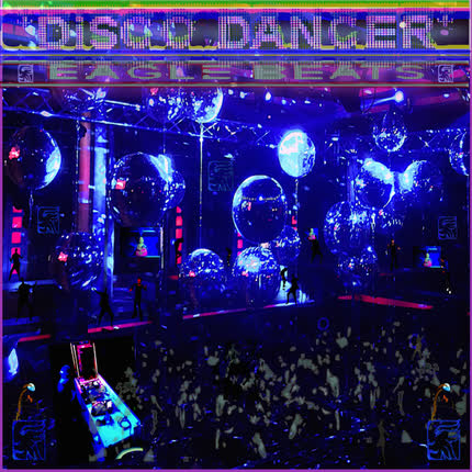 Carátula EAGLE BEATS - Disco Dancer