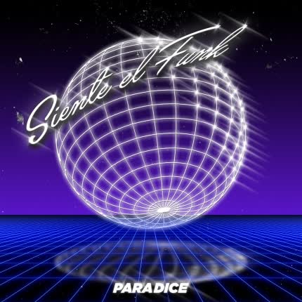 Carátula PARA:DICE - Siente el Funk