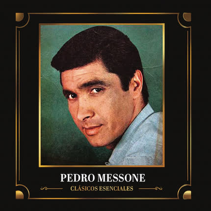 Carátula PEDRO MESSONE - Clásicos Esenciales