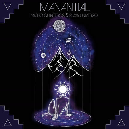 Carátula MICHO QUINTEROS & PLAYA UNIVERSO - Manantial