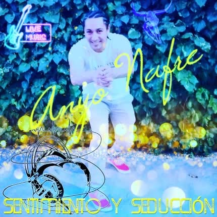 Carátula ANYO NAFRE - Sentimiento y Seducción