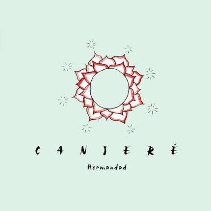 Carátula CARLOS DEL RIO, NACHO RODRIGUEZ & ALVARO GOMEZ - Canjeré: Hermandad