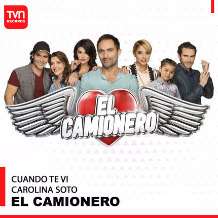 Carátula CAROLINA SOTO - El Camionero: Cuando Te Vi