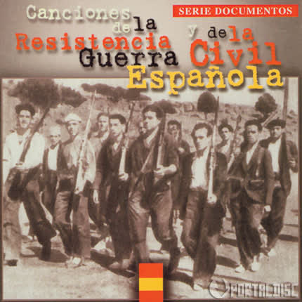 Carátula VARIOS ARTISTAS - Canciones de la resistencia y de la guerra civil española