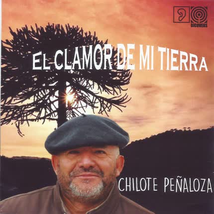 Carátula CHILOTE PEÑALOZA - El Clamor de Mi Tierra