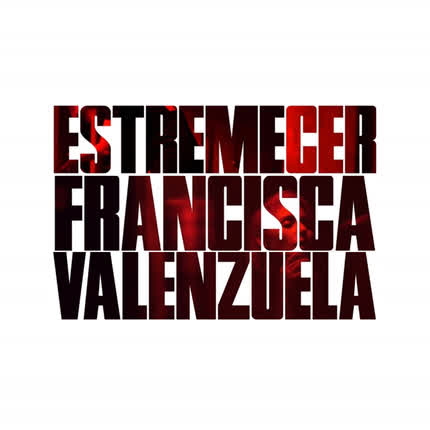 Carátula FRANCISCA VALENZUELA - Estremecer