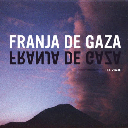 Carátula FRANJA DE GAZA - El Viaje