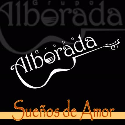 Carátula GRUPO ALBORADA - Sueños de Amor
