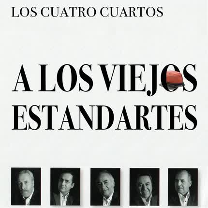 Carátula LOS CUATRO CUARTOS - A los Viejos Estandartes