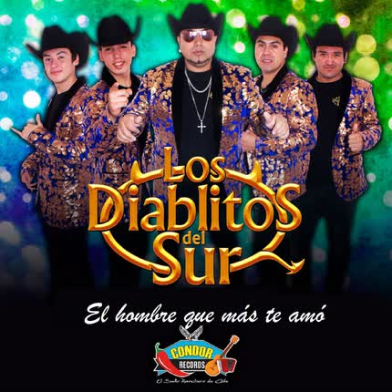 Carátula LOS DIABLITOS DEL SUR - El Hombre Que Más Te Amó