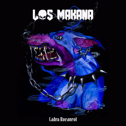 Carátula LOS MAKANA - Ladra Rocanrol