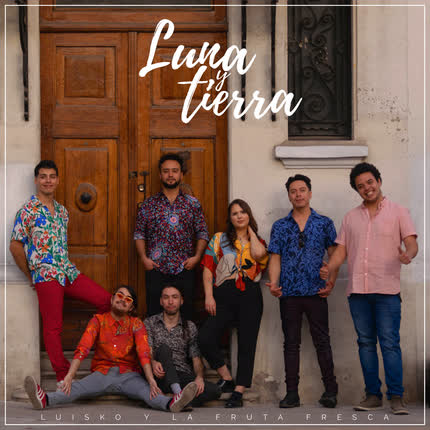 Carátula LUISKO Y LA FRUTA FRESCA - Luna y Tierra