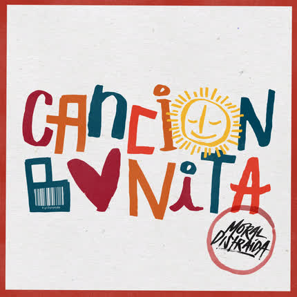 Carátula MORAL DISTRAIDA - Canción Bonita