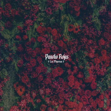 Carátula PANCHO ROJAS - Los Muertos