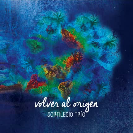 Carátula SORTILEGIO TRIO - Volver al Origen