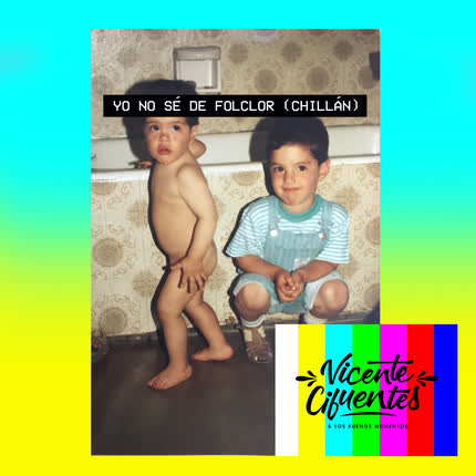 Carátula VICENTE CIFUENTES - Yo No Sé de Folclor (Chillán)