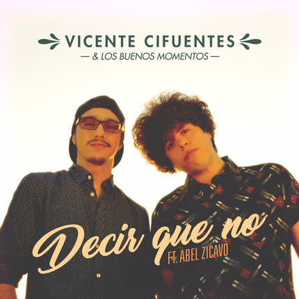 Carátula VICENTE CIFUENTES - Decir Que No