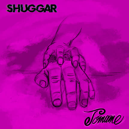 Carátula SHUGGAR - Tómame