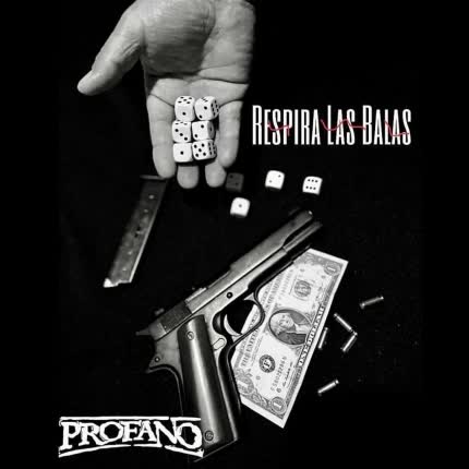 Carátula PROFANO - Respira Las Balas