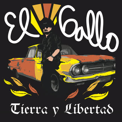 Carátula EL GALLO - Tierra y Libertad