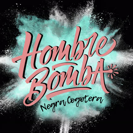 Carátula HOMBRE BOMBA - Negra Cogotera