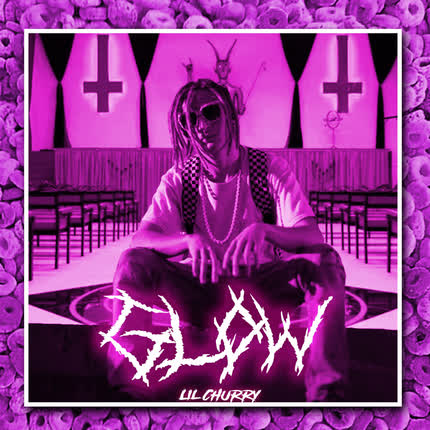 Carátula LIL CHURRY - GLOW