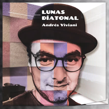 Carátula ANDRES VIVIANI - Lunas Díatonal