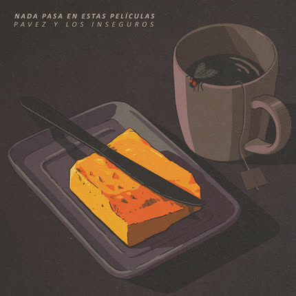 Carátula PAVEZ Y LOS INSEGUROS - Nada Pasa en Estas Películas