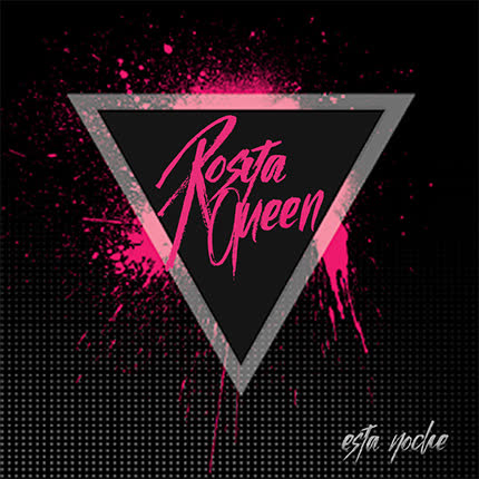 Carátula ROSITA QUEEN - Esta Noche 