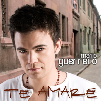 Carátula MARIO GUERRERO - Te Amare
