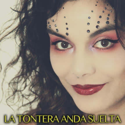 Carátula FALAMAT - La Tontera Anda Suelta