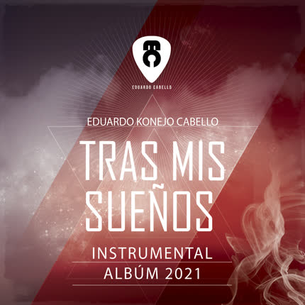 Carátula EDUARDO KONEJO CABELLO - Tras Mis Sueños