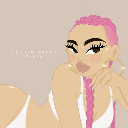 Carátula K-EFE - Chillin Perra
