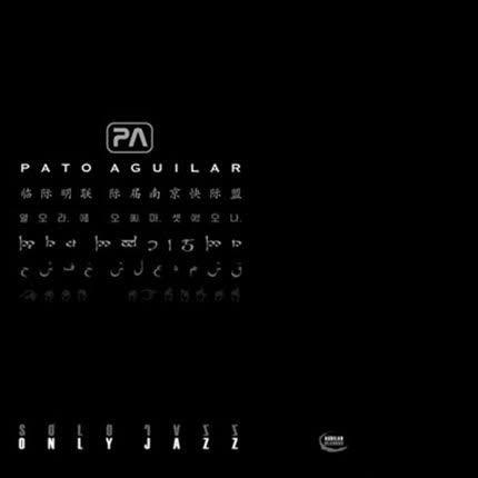 Carátula PATO AGUILAR - Solo Jazz