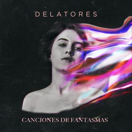 Carátula DELATORES - Canciones de Fantasmas