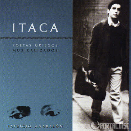 Carátula PATRICIO ANABALON - Itaca, poetas griegos musicalizados
