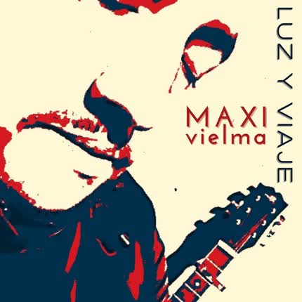 Carátula MAXI VIELMA - Luz y Viaje