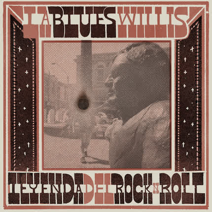 Carátula LA BLUES WILLIS - Leyenda del Rock n Roll