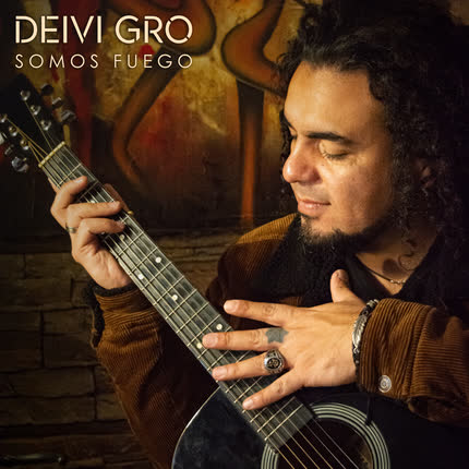 Carátula DEIVI GRO - Somos Fuego