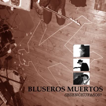 Carátula BLUSEROS MUERTOS - Desenchufados?