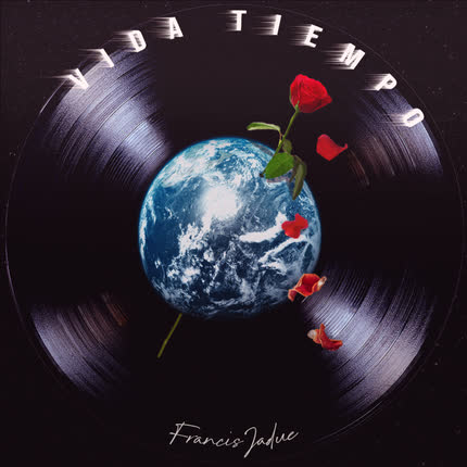 Carátula FRANCIS JADUE - Vida Tiempo