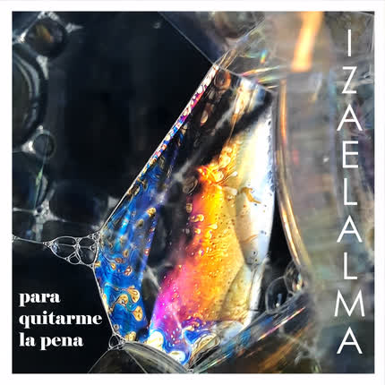 Carátula IZA EL ALMA - Para Quitarme la Pena